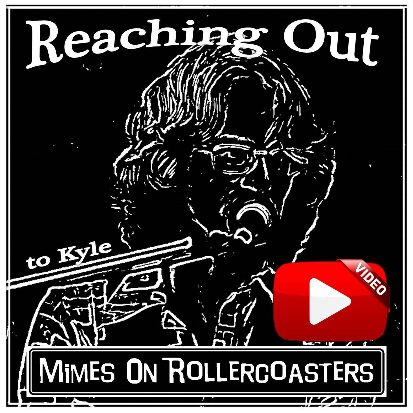 Reaching Out (To Kyle)